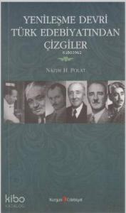 Yenileşme Devri Türk Edebiyatından Çizgiler