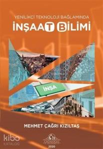 Yenilikçi Teknoloji Bağlamında İnşaat Bilimi