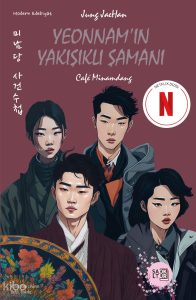 Yeonnam’ın Yakışıklı Şamanı & Café Minamdang