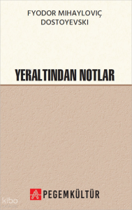 Yer Altından Notlar