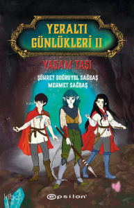 Yeraltı Günlükleri II Yaşam Taşı