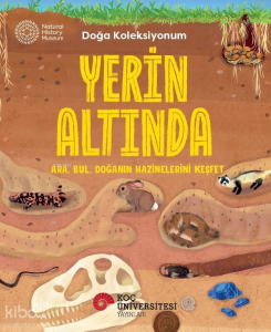 Yerin Altında;Ara, Bul, Doğanın Hazinelerini Keşfet