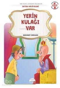 Yerin Kulağı Var - Deyim Hikayeleri 1. Sınıf