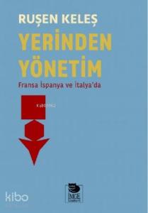 Yerinden Yönetim; Fransa İspanya ve İtalya'da