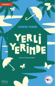 Yerli Yerinde ;Dönüşüm 2