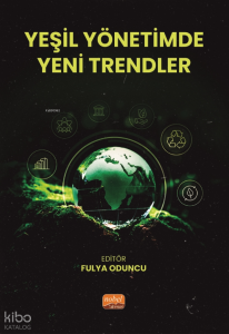 Yeşil Yönetimde Yeni Trendler