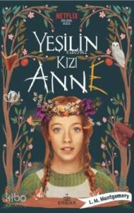 Yeşilin Kızı Anne