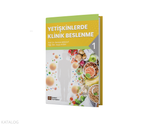 Yetişkinlerde Klinik Beslenme-I