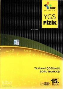 YGS Fizik; Tamamı Çözümlü Soru Bankası