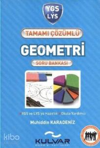 YGS-LYS| Geometri; Tamamı Çözümlü Soru Bankası