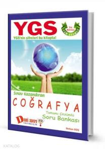 YGS Sınav Kazandıran Coğrafya Soru Bankası; Tamamı Çözümlü