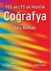 YGS ve LYS' ye Hazırlık Coğrafya Soru Bankası