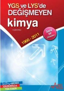 YGS ve LYS'de Değişmeyen Kimya; 1966-2011 Soru ve Çözümleri
