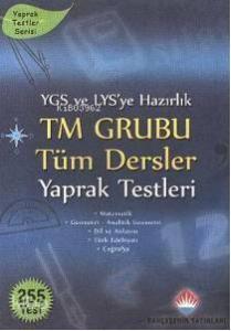 YGS ve LYS'ye Hazırlık TM Grubu Tüm Dersler Yaprak Testleri