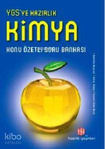 YGS'ye Hazırlık Kimya Konu Özetli Soru Bankası