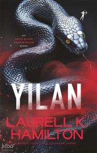 Yılan ;Bir Anita Blake Vampir Avcısı Romanı