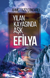 Yılankayasında Aşk Efilya