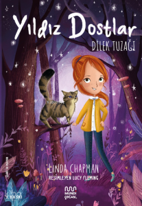 Yıldız Dostlar Dilek Tuzağı