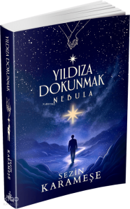Yıldıza Dokunmak 2: Nebula – Ciltsiz