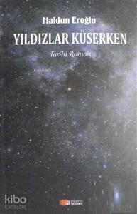 Yıldızlar Küserken