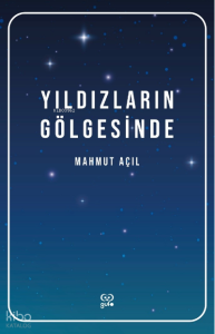 Yıldızların Gölgesinde