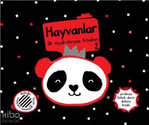 Yırtılmaz Kitap: Hayvanlar 2 İlk Siyah-Beyaz Kitabım