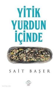 Yitik Yurdun İçinde