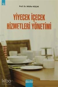 Yiyecek İçecek Hizmetleri Yönetimi