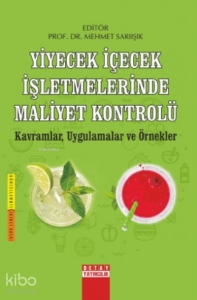 Yiyecek İçecek İşletmelerinde Maliyet Kontrolü