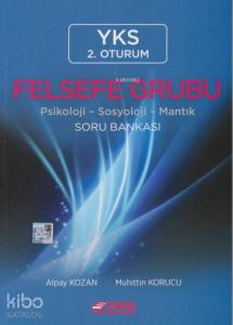YKS Felsefe Grubu (Psikoloji-Sosyoloji-Mantık) Soru Bankası 2. Oturum