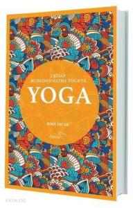 Yoga 2. Kitap; Buda'dan Hatha Yoga'ya