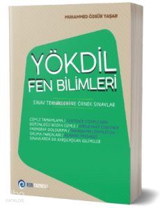 YÖKDİL Fen Bilimleri Sınav Teknikleri ve Örnek Sınavlar