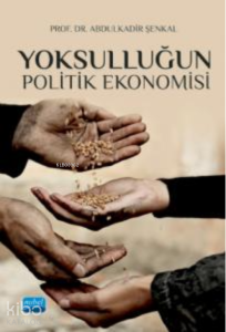 Yoksulluğun Politik Ekonomisi