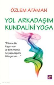 Yol Arkadaşım Kundalini Yoga