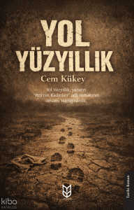 Yol Yüzyıllık