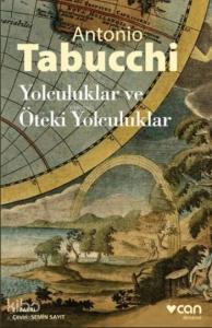 Yolculuklar Ve Öteki Yolculuklar