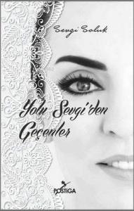 Yolu Sevgi'den Geçenler