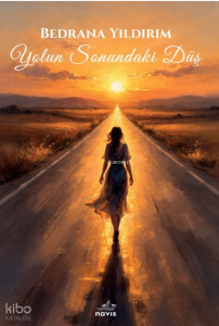 Yolun Sonundaki Düş