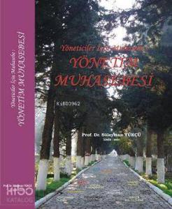 Yönetim Muhasebesi; (yöneticiler İçin)