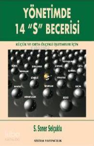Yönetimde 14 "s" Becerisi; Küçük ve Orta Ölçekli İşletmeler İçin