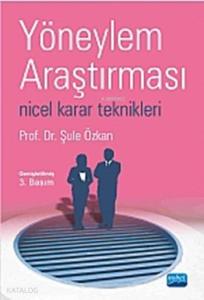 Yöneylem Araştırması - Nicel Karar Teknikleri