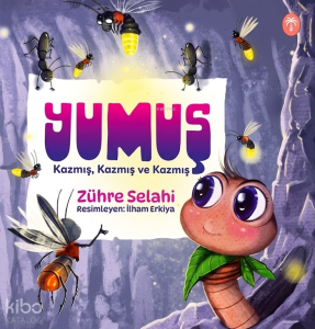 Yumuş Kazmış, Kazmış ve Kazmış