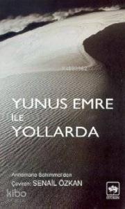 Yunus Emre İle Yollarda