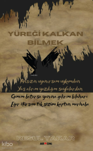Yüreği Kalkan Bilmek