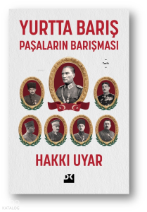 Yurtta Barış - Paşaların Barışması