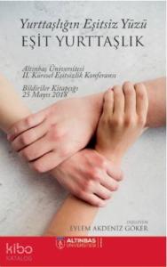 Yurttaşlığın Eşitsiz Yüzü: Eşit Yurttaşlık