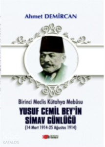 Yusuf Cemil Bey’in Simav Günlüğü