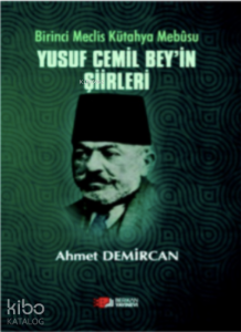 Yusuf Cemil Bey'in Şiirleri