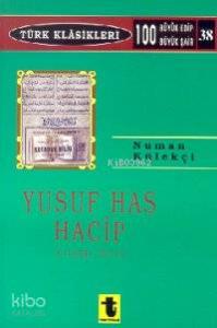 Yusuf Has Hacip ve Kutadgu Bilig