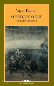 Yusufçuk Yusuf; Akçasazın Ağaları 2
